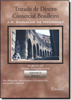 Tratado de Direito Comercial Brasileiro - vol. 4
