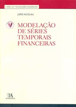 Modelação de séries temporais financeiras: II série, n.º 18 - Colecção económicas