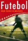 Futebol por todo o mundo: diálogos com o cinema