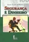 SEGURANÇA E DINHEIRO