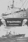 Arquimedes e outras histórias