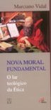 Nova Moral Fundamental: o Lar Teológico da Ética