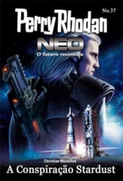 A Conspiração Stardust (Perry Rhodan Neo #37)