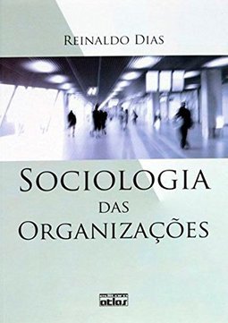 Sociologia das Organizações