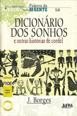 Dicionário dos sonhos e outras histórias de cordel