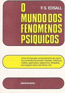 O Mundo dos Fenômenos Psíquicos