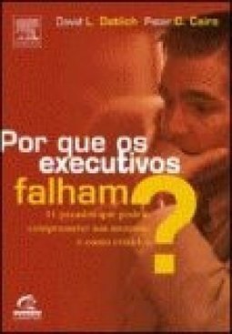 Por que os Executivos Falham?