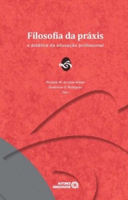 Filosofia da práxis e didática da educação profissional