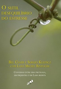 O SUTIL DESEQUILIBRIO DO ESTRESSE