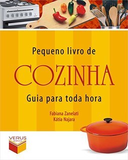 Pequeno livro de cozinha: guia para toda hora