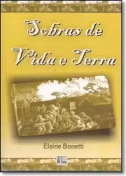 Sobras de Vida e Terra