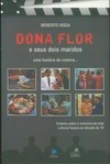 Dona Flor e seus dois maridos: uma história de cinema...