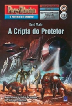 A Cripta do Protetor (Perry Rhodan #958)