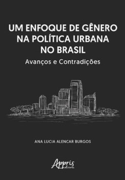 Um enfoque de gênero na política urbana no Brasil: avanços e contradições