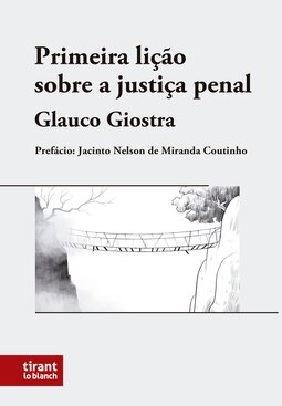 Primeira lição sobre a justiça penal