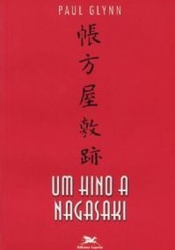 Hino a Nagasaki, Um