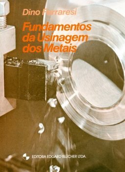 Fundamentos da Usinagem dos Metais