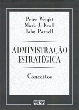 Administração estratégica: Conceitos