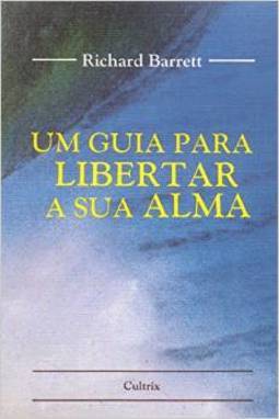Guia para Libertar a Sua Alma, Um