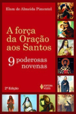 A força da oração aos santos: 9 poderosas novenas