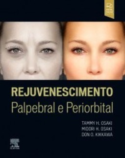 Rejuvenescimento palpebral e periorbital