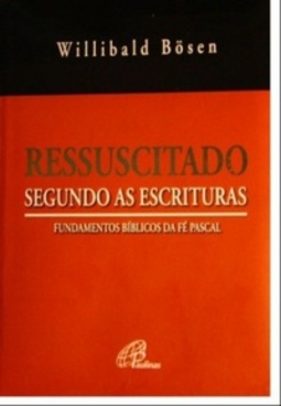 Ressuscitado Segundo as Escrituras (Bíblia e História)