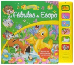 As Fábulas de Esopo (Coleção Meu Primeiro Livro Sonoro)