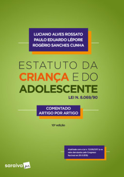 Estatuto da criança e do adolescente: lei n. 8.069/90