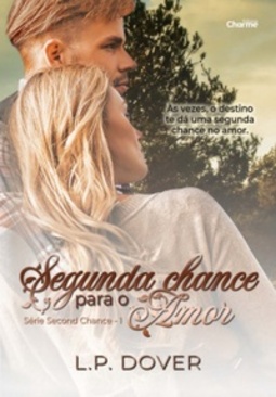 Segunda Chance para o Amor (Second Chance #1)