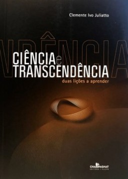 Ciência e transcendência: duas lições a aprender