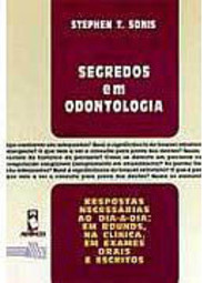 Segredos em Odontologia