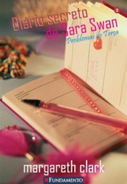 Diário Secreto De Sara Swan 2 - Problemas De Terca Vol. 2
