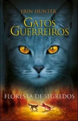 GATOS GUERREIROS - FLORESTA DE SEGREDOS