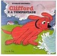 Clifford e a Tempestade