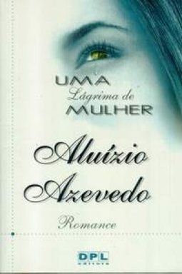 Lágrima de Mulher, Uma