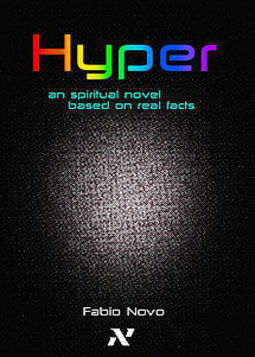 Hiper - Uma Ficção Espiritual Baseada Em Fatos Reais