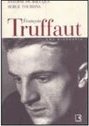 François Truffaut: uma Biografia