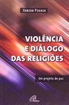 Violência e Diálogo das Religiões