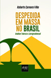 Despedida em massa no Brasil: análise teórica e jurisprudencial