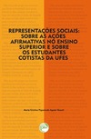 Representações sociais: sobre as ações afirmativas no ensino superior e sobre os estudantes cotistas da UFES