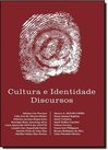Cultura e Identidade: Discursos