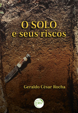 O solo e seus riscos