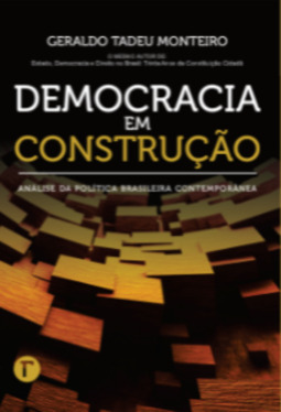 Democracia em construção: análise da política brasileira contemporânea