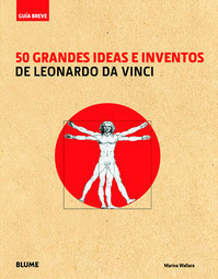 50 Grandes Ideas e Inventos de Leonardo da Vinci