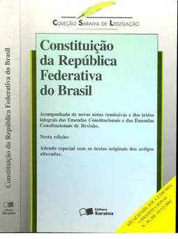 CONSTITUIÇÃO DA REPÚBLICA FEDERATIVA DO BRASIL