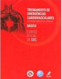 Treinamento de emergências cardiovasculares da Sociedade Brasileira de Cardiologia: Básico