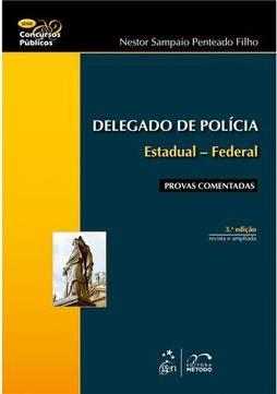 Delegado de Polícia: Estadual - Federal