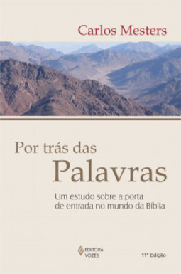 Por trás das palavras: um estudo sobre a porta de entrada no mundo da Bíblia