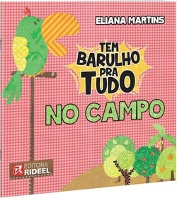 TEM BARULHO PRA TUDO - NO CAMPO