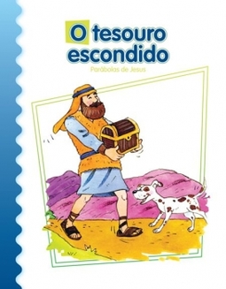 O tesouro escondido: parábolas de Jesus